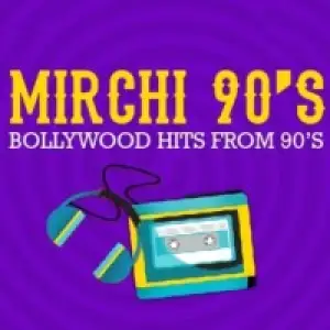 Mirchi 90s Radio