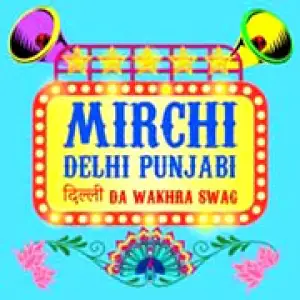 Mirchi Delhi Punjabi