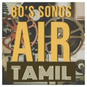 80’s Tamil Hits Radio