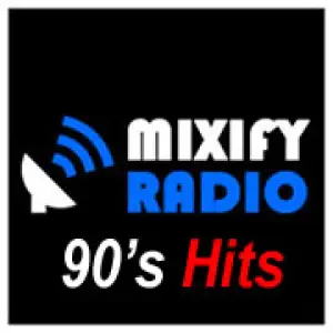 Mixify 90's Hits Radio