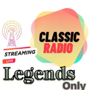 Classic Radio Legends Only